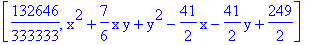 [132646/333333, x^2+7/6*x*y+y^2-41/2*x-41/2*y+249/2]